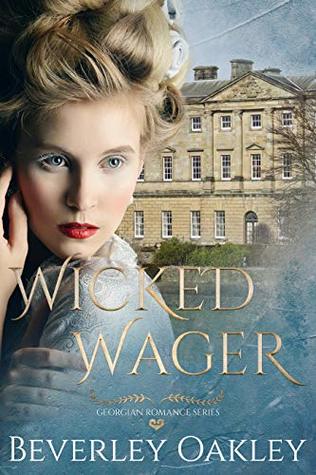 Wicked Wager (Georgian Romance #1)