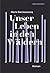 Unser Leben in den Wäldern