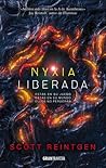 Nyxia liberada by Scott Reintgen