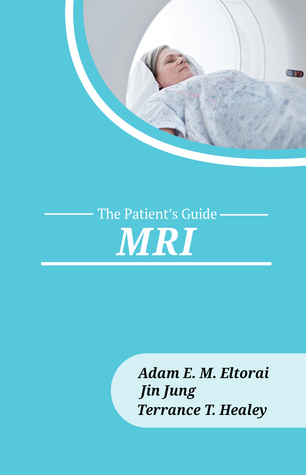 MRI: The Patient's Guide (Paperback)