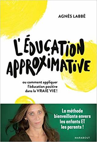 L'éducation approximative