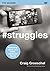 #struggles Video Study: Following Jesus in a Selfie-Centered World