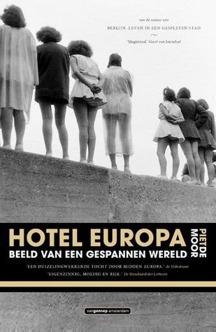 Hotel Europa. Beeld van een gespannen wereld. (Paperback)
