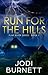 Run For The Hills (Flint River, #1)