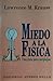 Miedo a la Física: Una guía...