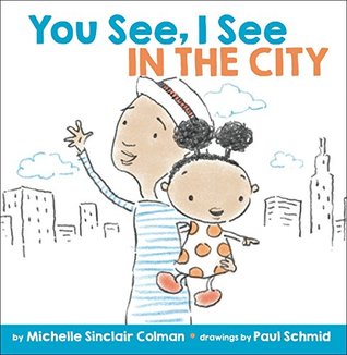 You See, I See: In the City (Board Book)