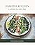 Heartful Kitchen: A Cookboo...