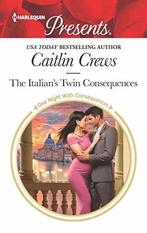 The Italian's Twin Consequences (The Combe Family Scandals, #1)