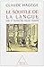 Le souffle de la langue: Vo...