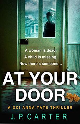At Your Door (DCI Anna Tate, #2)