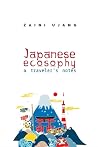 Japanese Ecosophy...