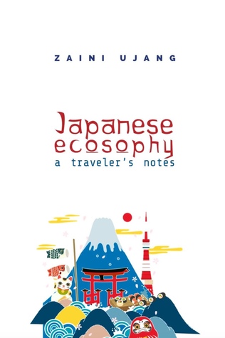 Japanese Ecosophy: A Traveller's Note (Paperback)
