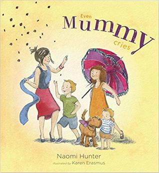 Even Mummy Cries (Paperback)