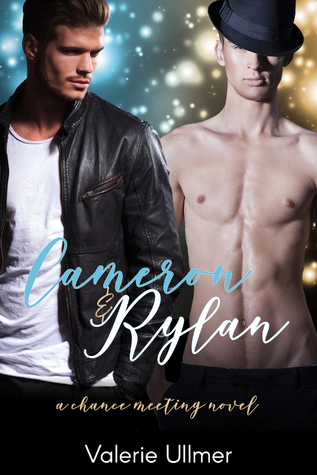 Cameron & Rylan (A Chance Meeting, #1)