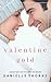 Valentine Gold by Danielle Thorne