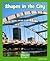 Shapes in the City (Wonder Readers)