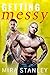Getting Messy (Dirty Minds #3)
