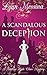 A Scandalous Deception (Beatrice Hyde-Clare Mysteries #2)