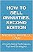 How to Sell Annuities: Annuity Sales Techniques, Tips and Strategies