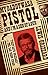 My Daddy Was a Pistol and I’m a Son of a Gun by Lewis Grizzard