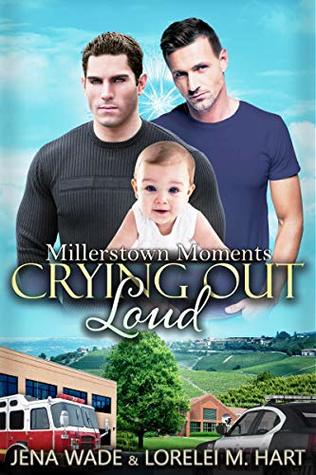 Crying Out Loud (Millerstown Moments, #3)