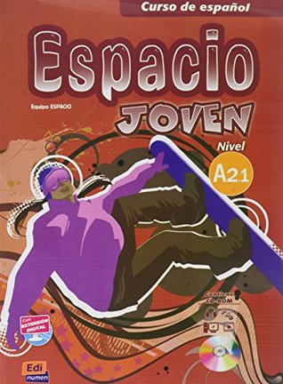 Espacio Joven A2.1 Libro del Alumno + CD-ROM + Eleteca Access (Paperback)