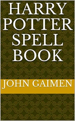 Harry potter spell book (Kindle Edition)