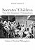 Socrates' Children by Peter Kreeft