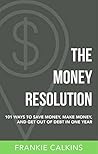 The Money Resolution by Frankie Calkins