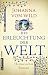 Die Erleuchtung der Welt