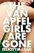 The Van Apfel Girls Are Gone by Felicity McLean
