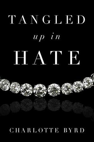 Tangled up in Hate (Tangled, #4)