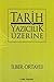 Tarih Yazıcılık Üzerine