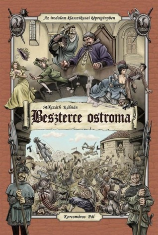 Beszterce ostroma (Az irodalom klasszikusai képregényben #7)