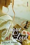 Jaque al Lord by Carol S. Brown