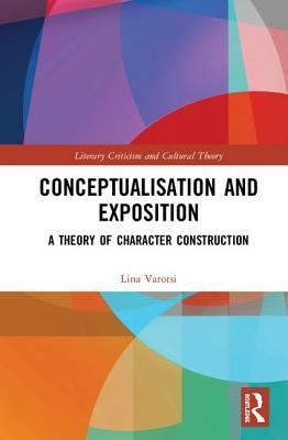Conceptualisation and Exposition (Literary Criticism and Cultural Theory)