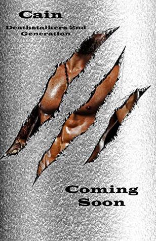 Cain (Deathstalkers MC 2nd Generation Book 1)