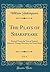 The Plays of Shakspeare, Vol. 6: Printed from the Text of Samuel Johnson, George Steevens, and Isaac Reed