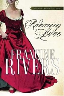 Redeeming Love by Francine Rivers