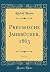 Preußische Jahrbücher, 1863...