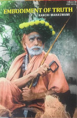 Embodiment of Truth - Kanchi Mahaswami