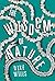 The Wisdom of Nature: Inspiring Lessons from the Underdogs of the Natural World to Make Life More or Less Bearable