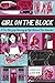 Girl on the Block: A True Story of Coming of Age Behind the Counter – A Raw Memoir of Craft, Sexism, and the Male-Dominated Meat Trade