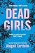 Dead Girls by Abigail Tarttelin