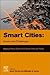 Smart Cities: Issues and Challenges: Mapping Political, Social and Economic Risks and Threats