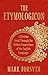 The Etymologicon by Mark Forsyth