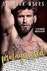 Protagonized by Shannon Myers