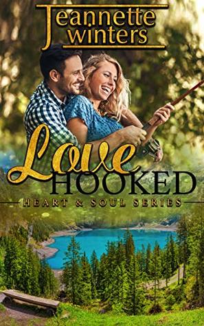 Love Hooked (Heart & Soul #1)