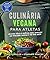 Culinária Vegana para Atletas