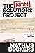 The non-solutions project (...